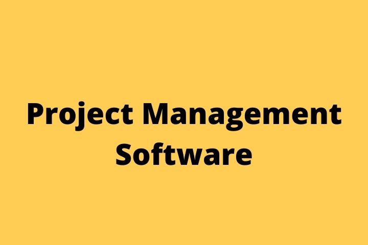 All You Need To Know About Project Management Software