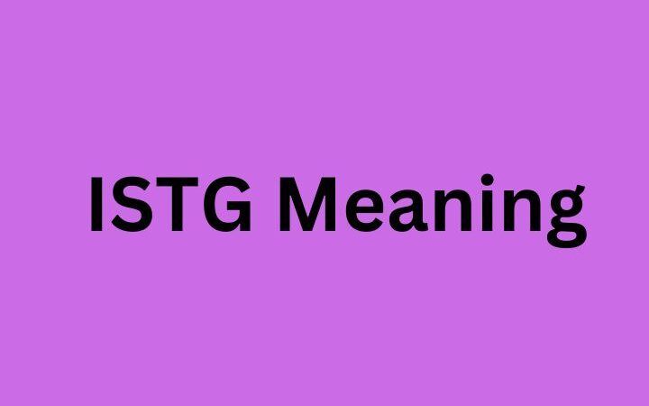 What Does ISTG Meaning on Social Media? A Quick Guide to the Acronym