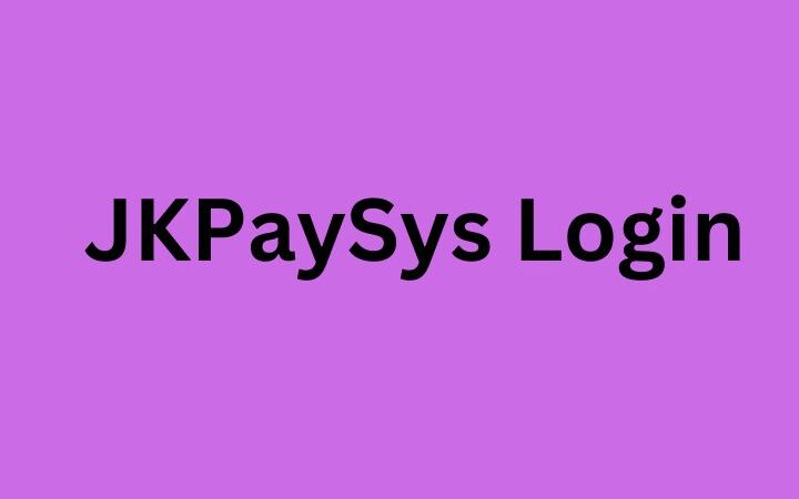 JKPaySys Login Guide: How to Access And Navigate the Portal Efficiently