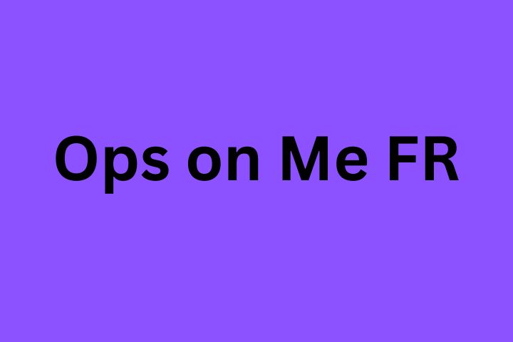 What Does “Ops on Me FR” Mean? Slang Explained