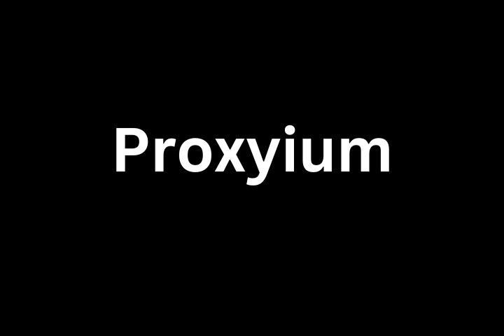 Proxyium Review: Is This the Best Proxy Service for Your Needs?