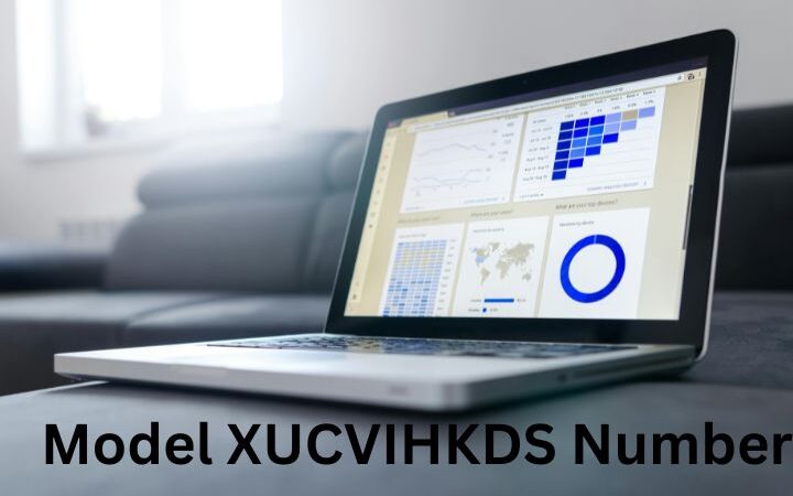 Model XUCVIHKDS Number: Complete Guide and Details