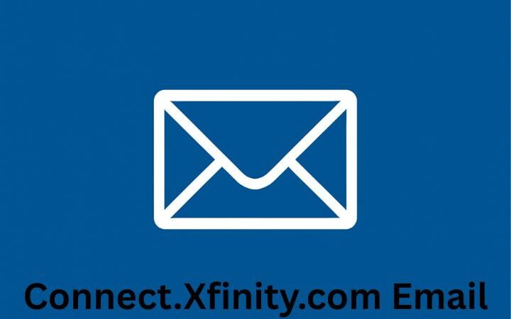 Connect.Xfinity.com Email – Complete Login Guide and Overview